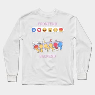 Front End Back End Funny Reaction - Funny Programming Jokes Long Sleeve T-Shirt